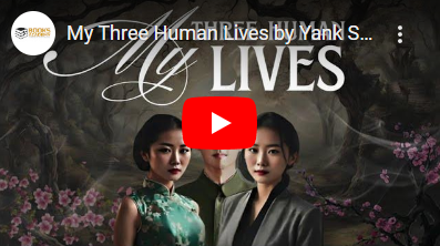 Read more about the article MY THREE HUMAN LIVES BOOK TRAILER BY YANK SHI